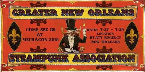 Greater New Orleans Steampunk Association .